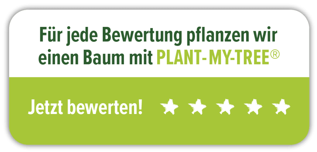 Aktionsbanner: Bewertung abgeben und einen Baum mit PLANT-MY-TREE pflanzen